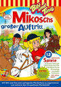 Bibi & Tina: Mikoschs großer Auftritt cover