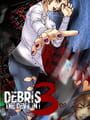 Debris 3: The Devil In I