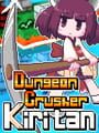 Dungeon Crusher Kiritan