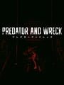 Predator and Wreck
