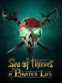 Sea of Thieves: A Pirate's Life