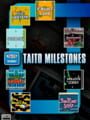 Taito Milestones