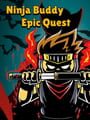 Ninja Buddy Epic Quest