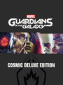Marvel's Guardians of the Galaxy: Cosmic Deluxe Edition Marvel's Guardians of the Galaxy: Cosmic Deluxe Edition