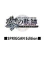 The Legend of Heroes: Kuro no Kiseki - Spriggan Edition