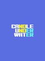 Candle Under Water cover