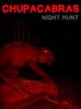 Chupacabras: Night Hunt