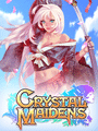 Crystal Maidens