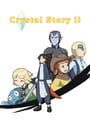 Crystal Story II