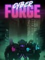 Cyberforge: First Light
