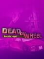 Dead by Wheel: Battle Royal cover
