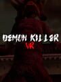 Demon Killer VR