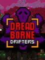 Dreadborne Drifters