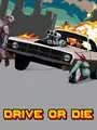 Drive or Die cover art