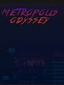 Metropolis Odyssey