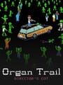 Organ Trail: Director's Cut