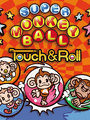 Super Monkey Ball Touch & Roll cover