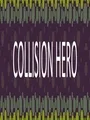 Collision Hero cover art