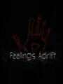 Feelings Adrift
