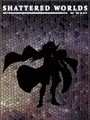 Shattered Worlds cover art