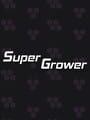 Super Grower