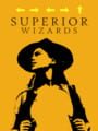 Superior Wizards