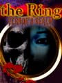 The Ring: Terror's Realm