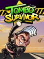 Tombo Survivor