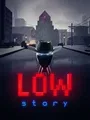 Low Story cover art