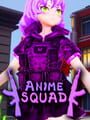 Anime Squad