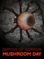 Depths of Horror: Mushroom Day cover