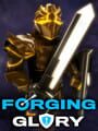 Forging Glory