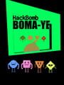 Hack Bomb Boma-ye