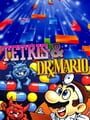 Tetris & Dr. Mario