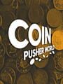 Coin Pusher World cover