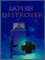 Latish Destroyer cover art