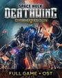 Space Hulk: Deathwing - Enhanced Edition Deluxe