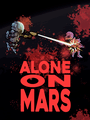 Alone on Mars