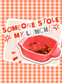 Someone Stole My Lunch! cover