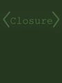 Closure