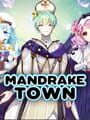 Mandrake Town