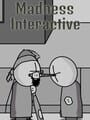 Madness Interactive