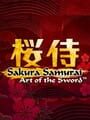 Sakura Samurai: Art of the Sword