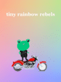 Tiny Rainbow Rebels cover