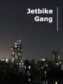 Jetbike Gang