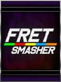 Fret Smasher