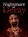 Nightmare of Decay