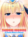 Yandere Goddess: A Snatch Made in Heaven poster