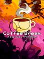 Coffee Break: A sip away from doom