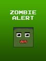Zombie Alert